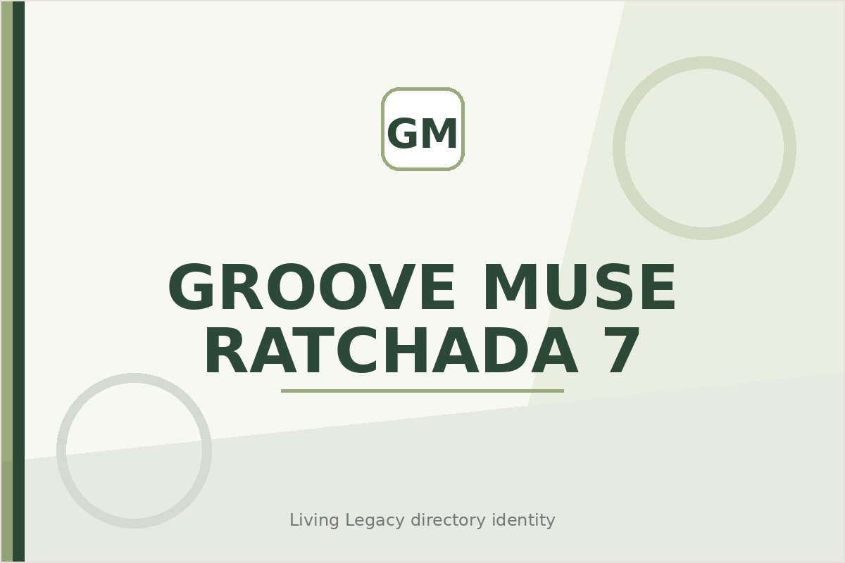 Groove Muse Ratchada 7 project