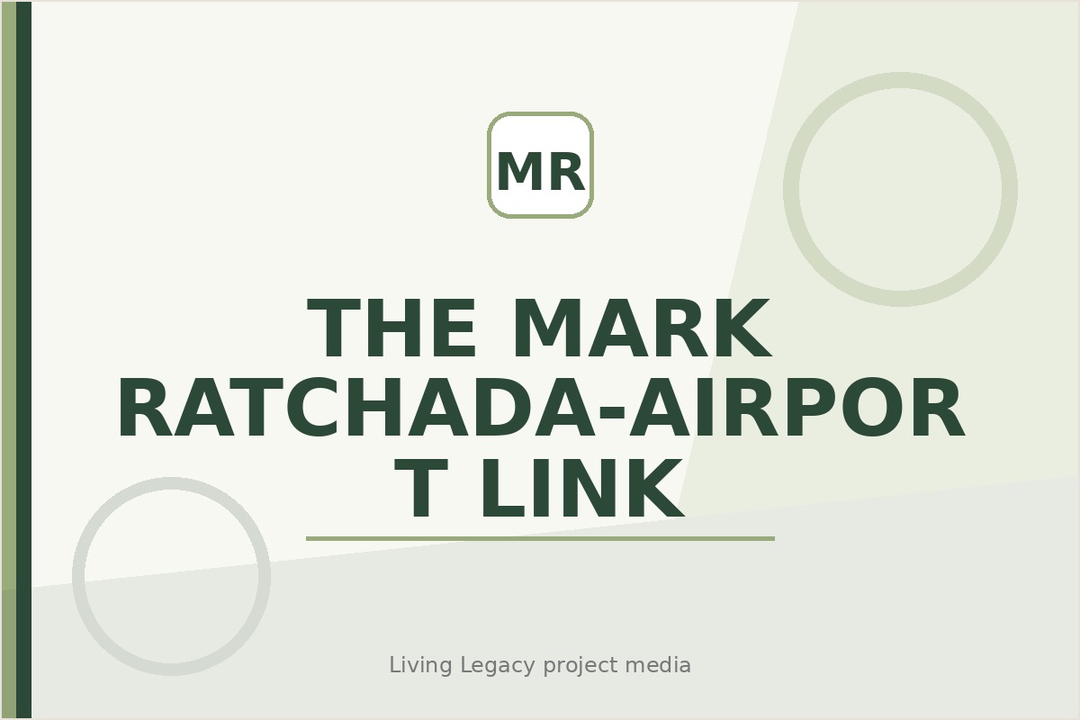 The Mark Ratchada-Airport Link project