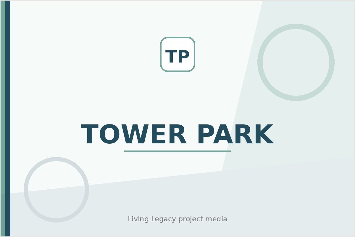 Tower Park project