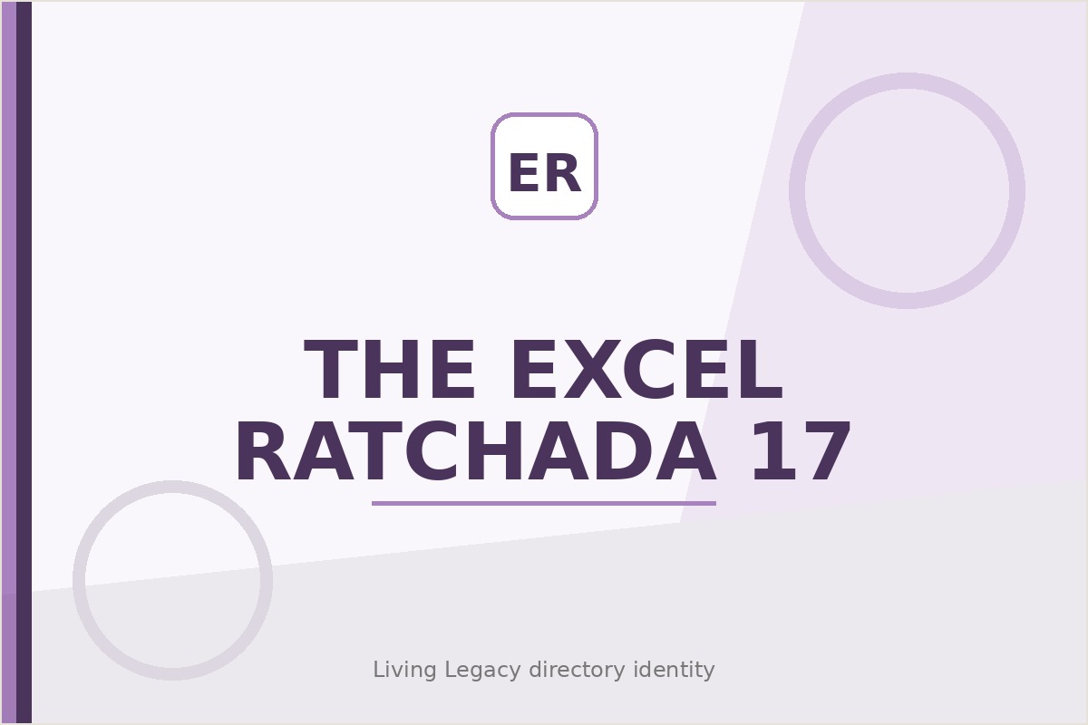 The Excel Ratchada 17 project