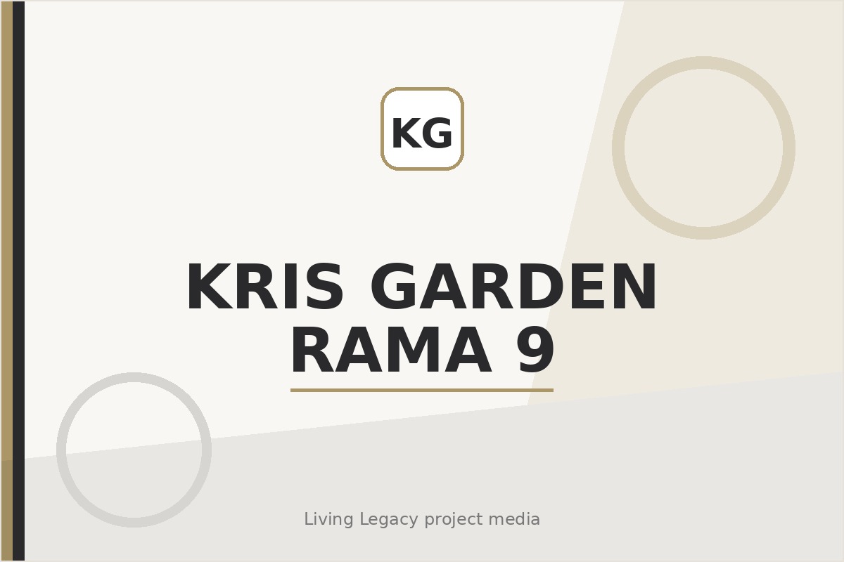 Kris Garden Rama 9 project
