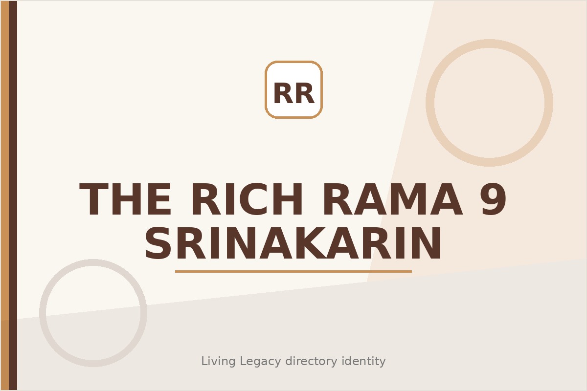 The Rich Rama 9 - Srinakarin