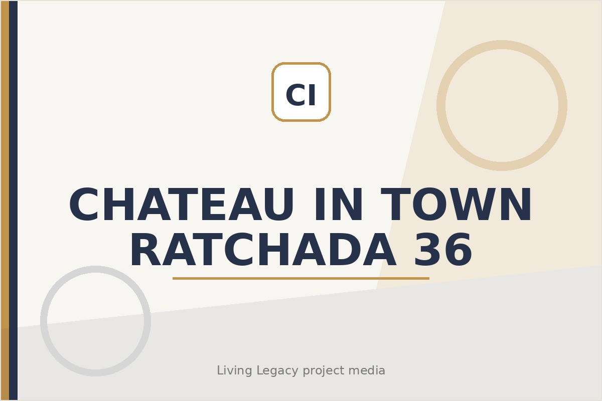 Chateau In Town Ratchada 36 project