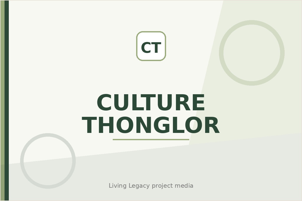 Culture Thonglorculture Thonglor project