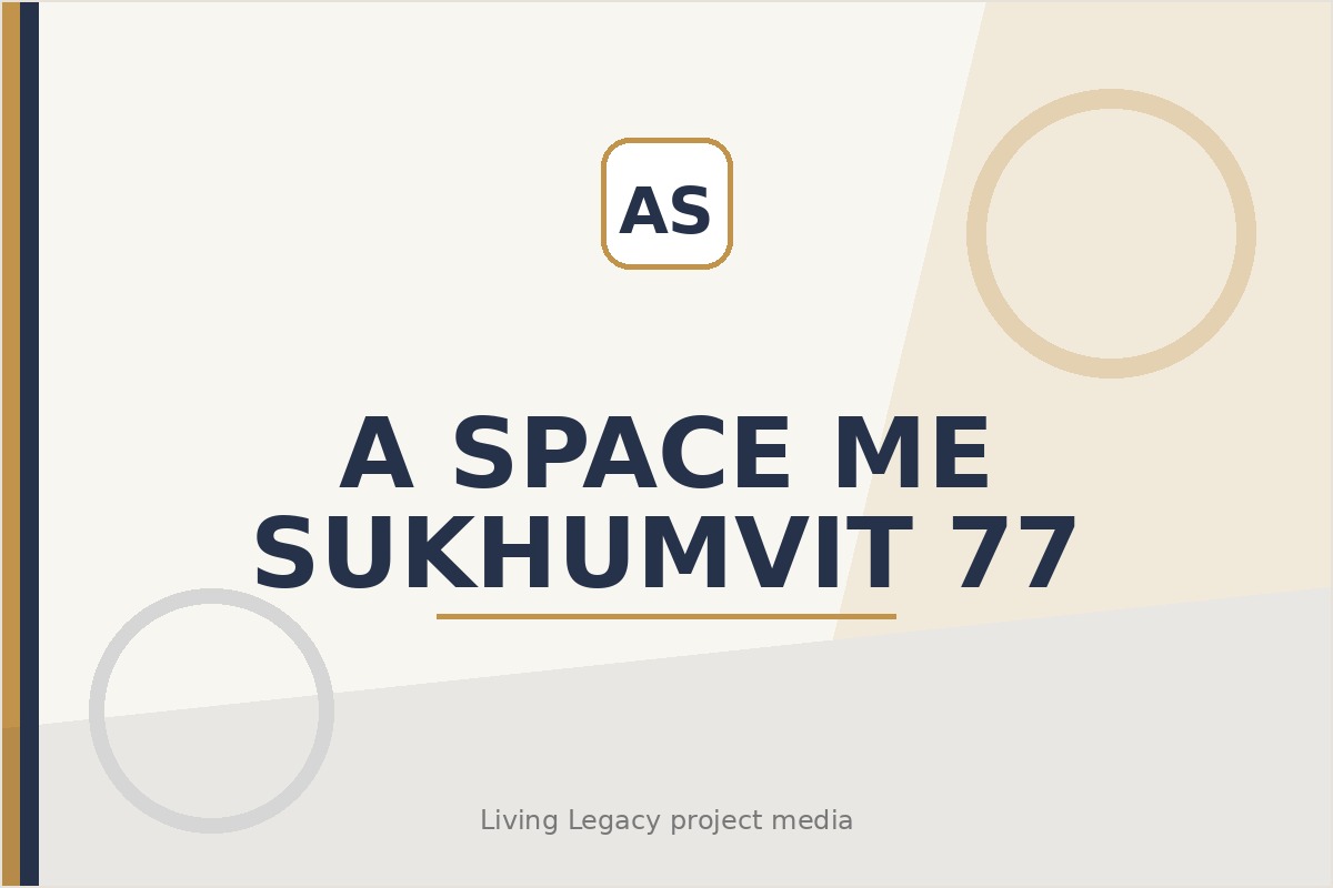 A Space Me Sukhumvit 77 project