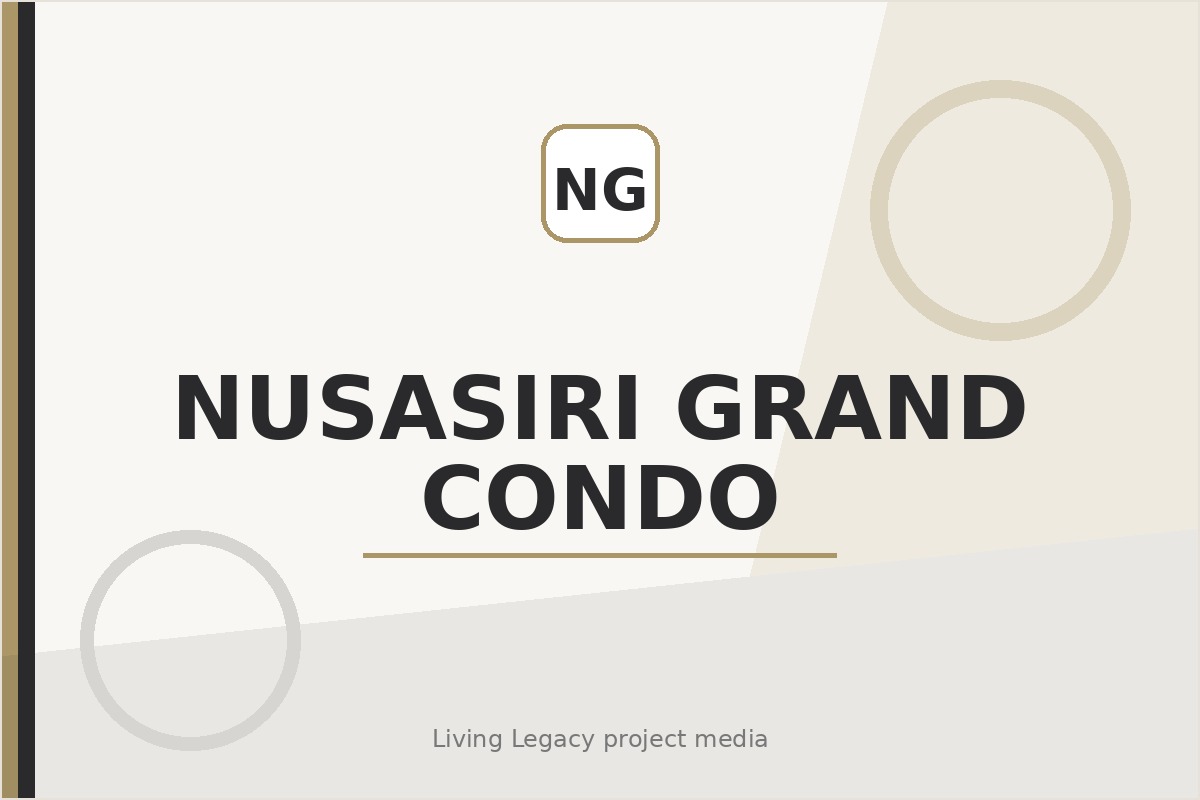 Nusasiri Grand Condo project