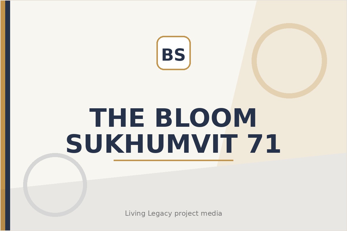 The Bloom Sukhumvit 71 project