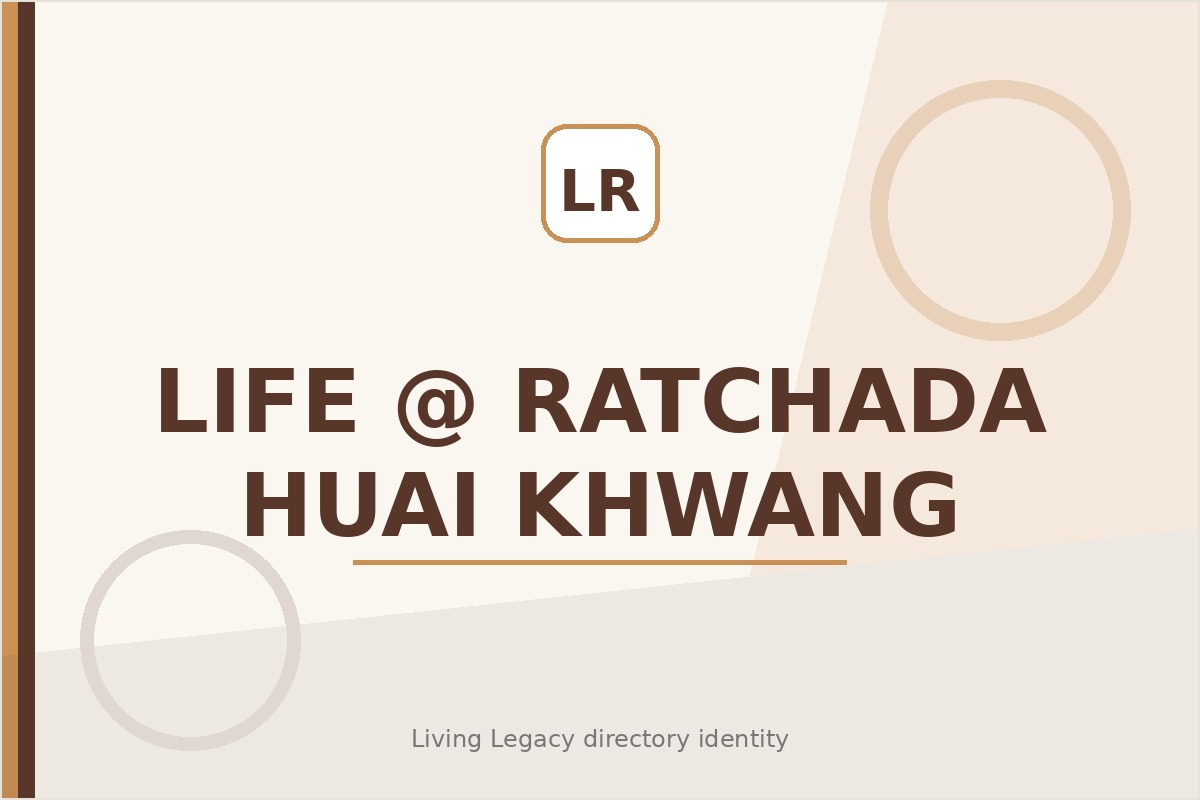 Life @ Ratchada - Huai Khwang project