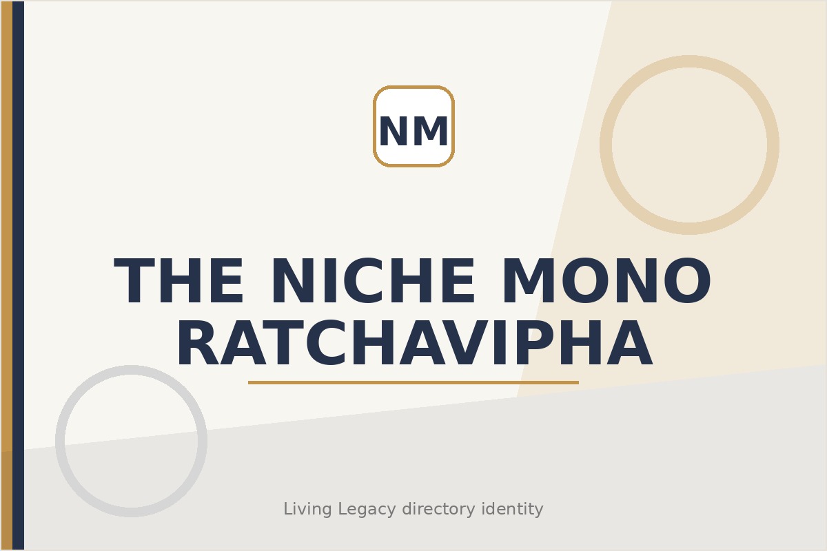 The Niche Mono Ratchavipha project
