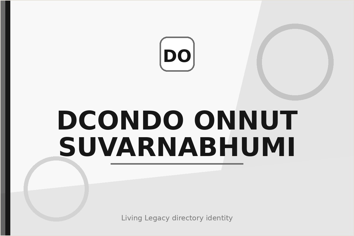Dcondo Onnut - Suvarnabhumi project