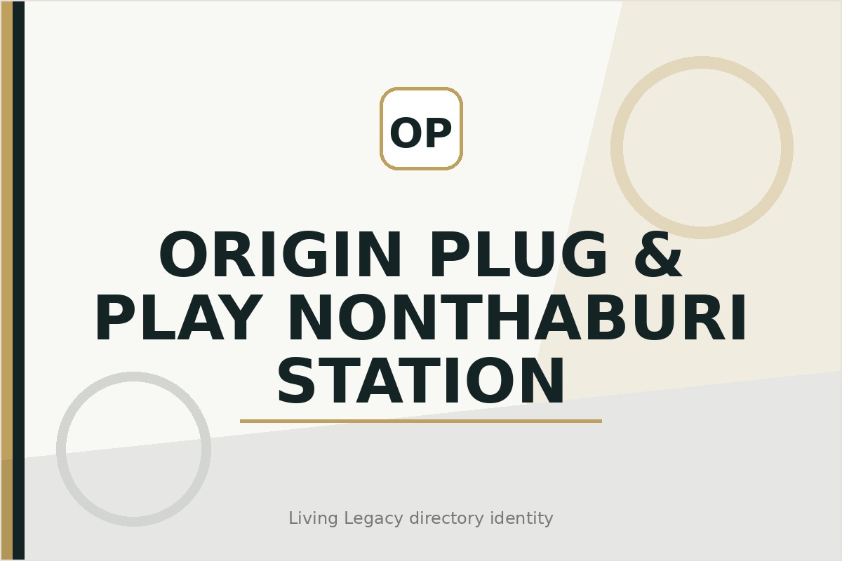Origin Plug & Play Nonthaburi Station project