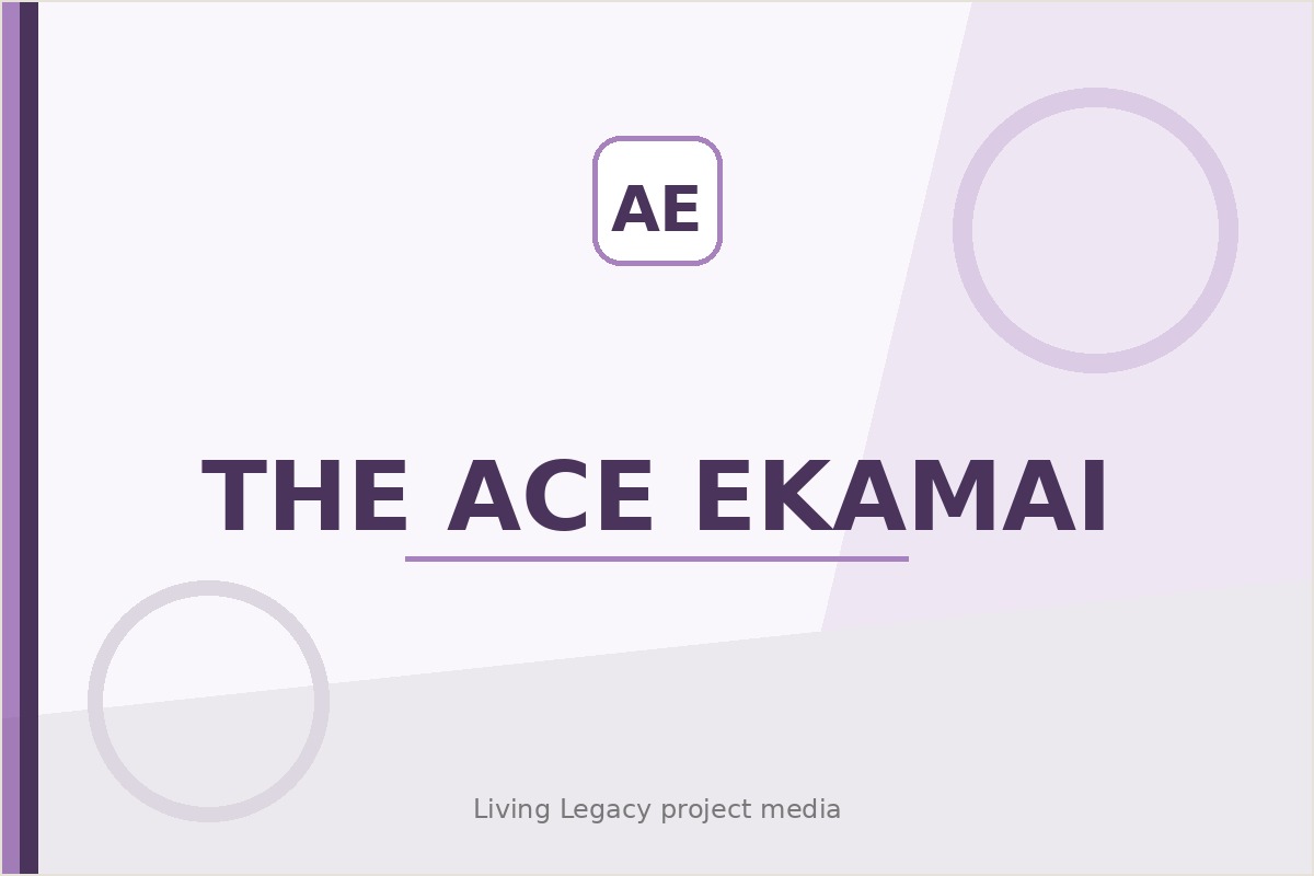The Ace Ekamai project