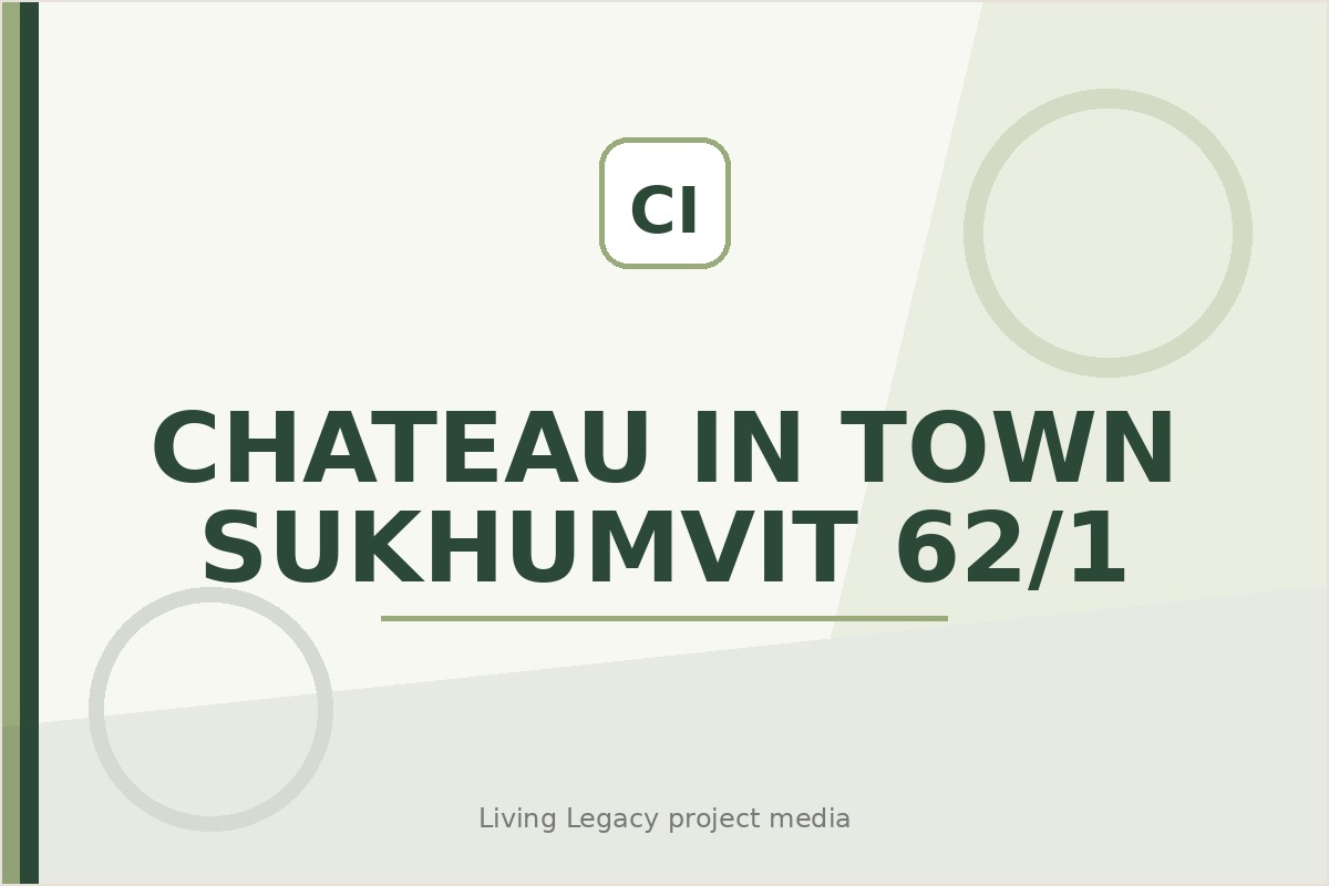Chateau In Town Sukhumvit 62/1 project