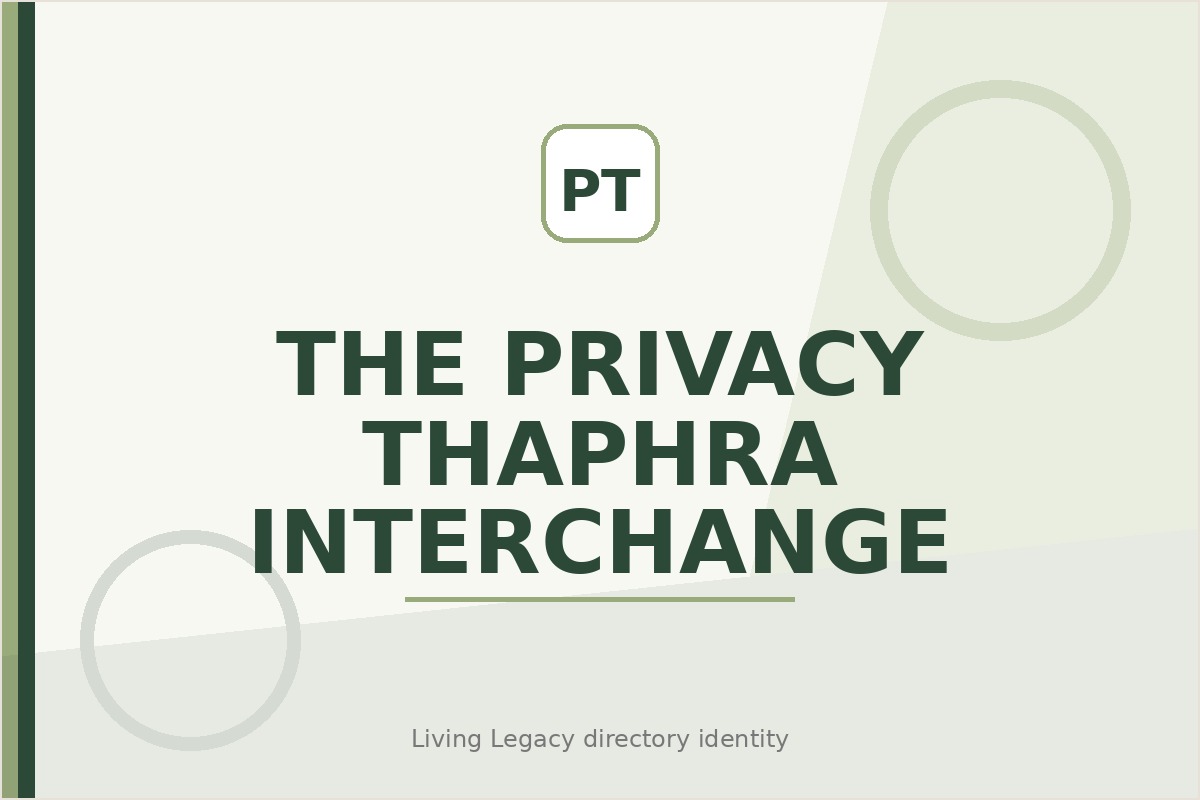 The Privacy Thaphra Interchange project