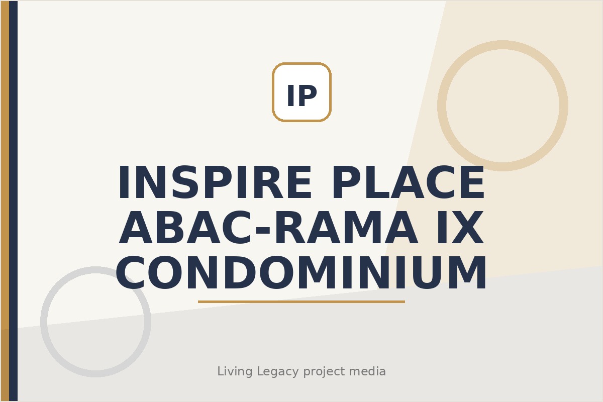 Inspire Place ABAC-Rama IX Condominium project