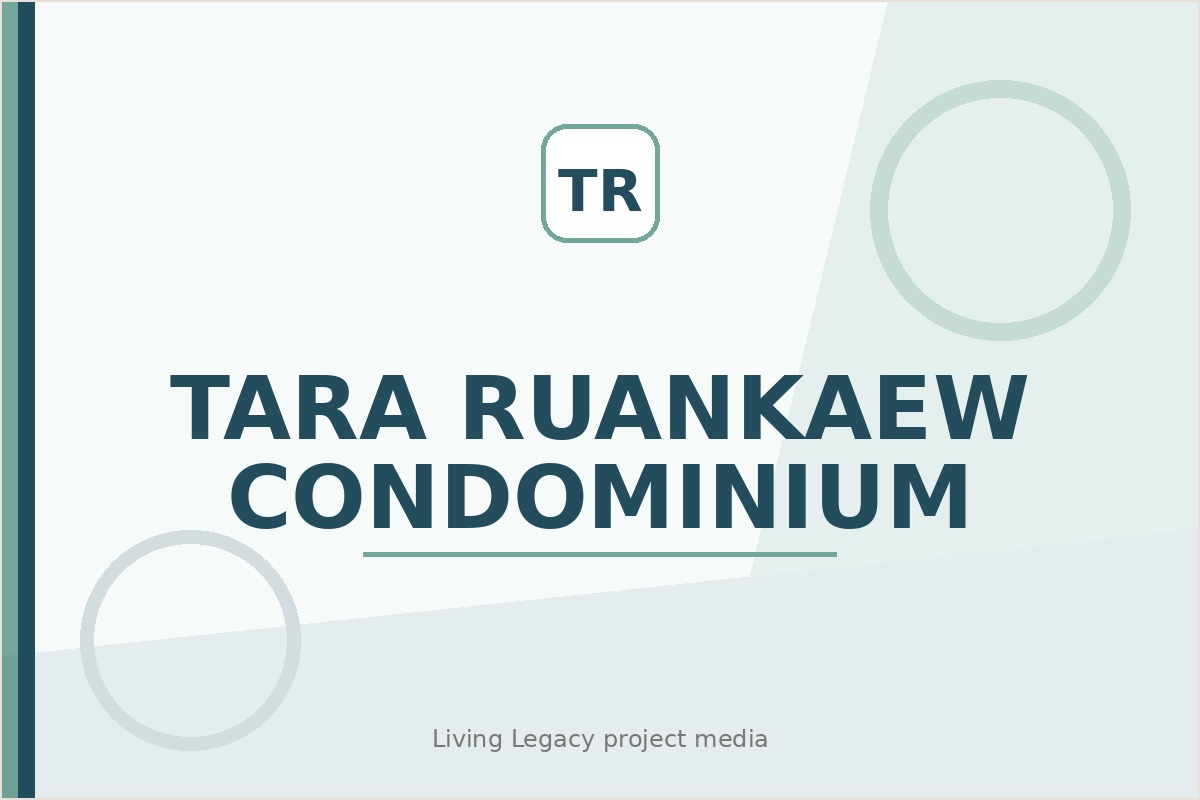 Tara Ruankaew Condominium project