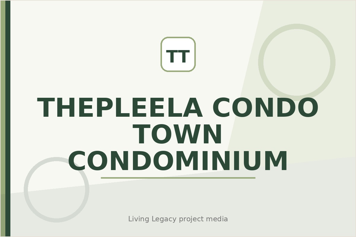 Thepleela Condo Town Condominium project