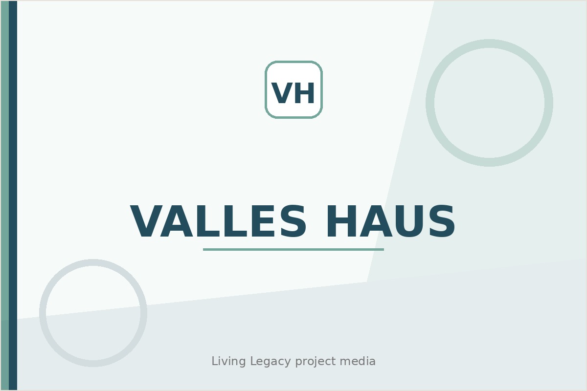 Valles HAUS project