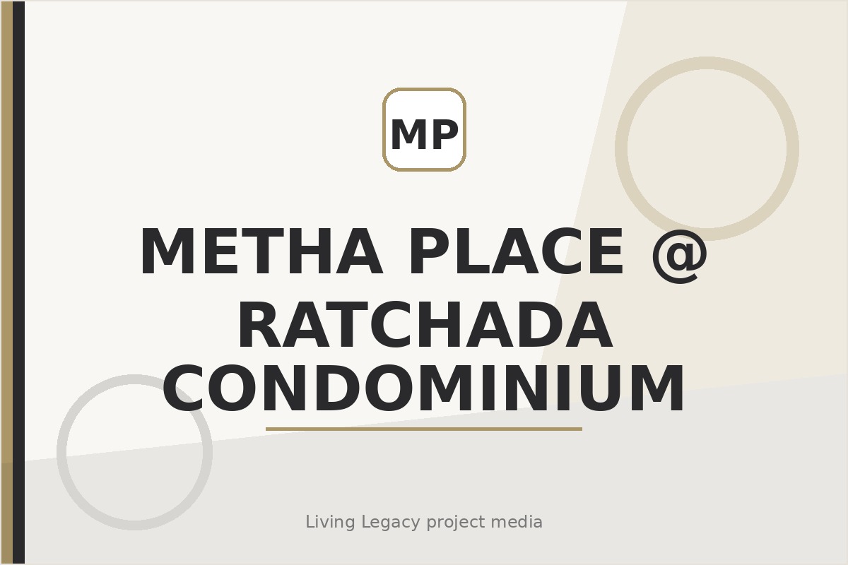 Metha Place @ Ratchada Condominium project
