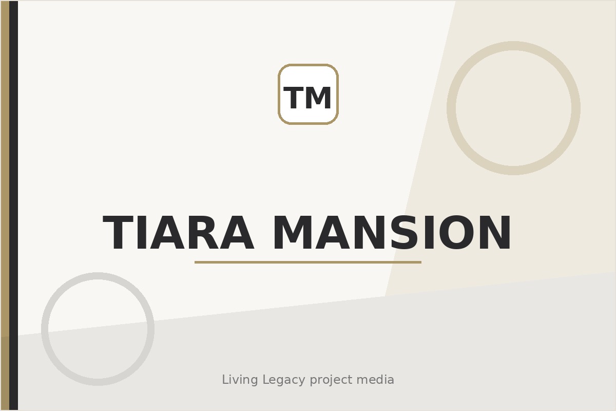 Tiara Mansion project