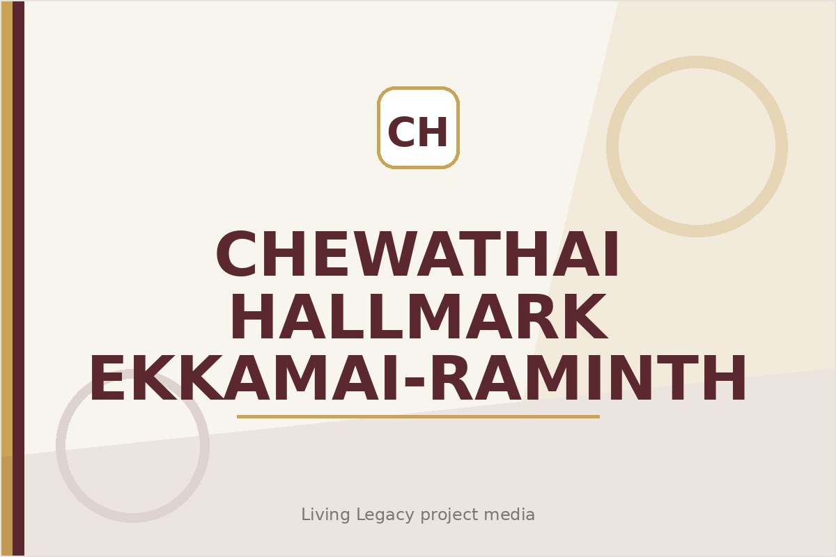 Chewathai Hallmark Ekkamai-Raminthra project