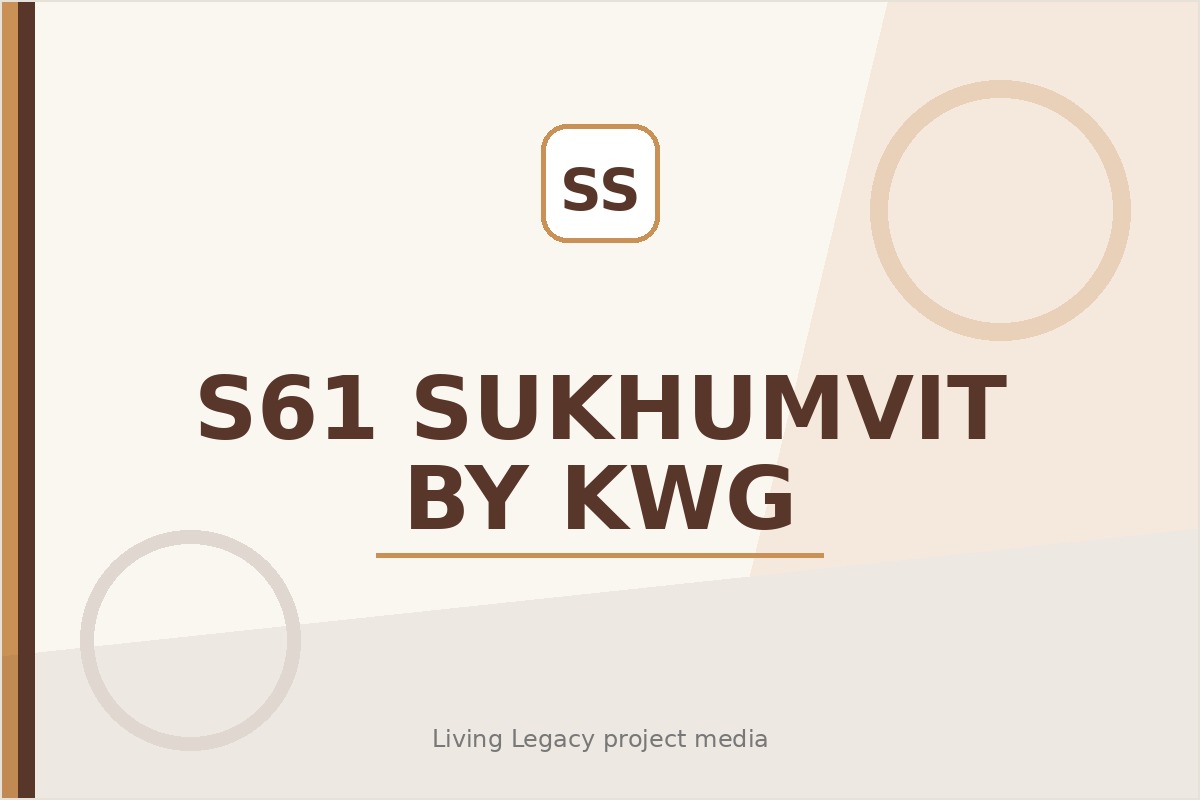 S61 Sukhumvit By Kwg project