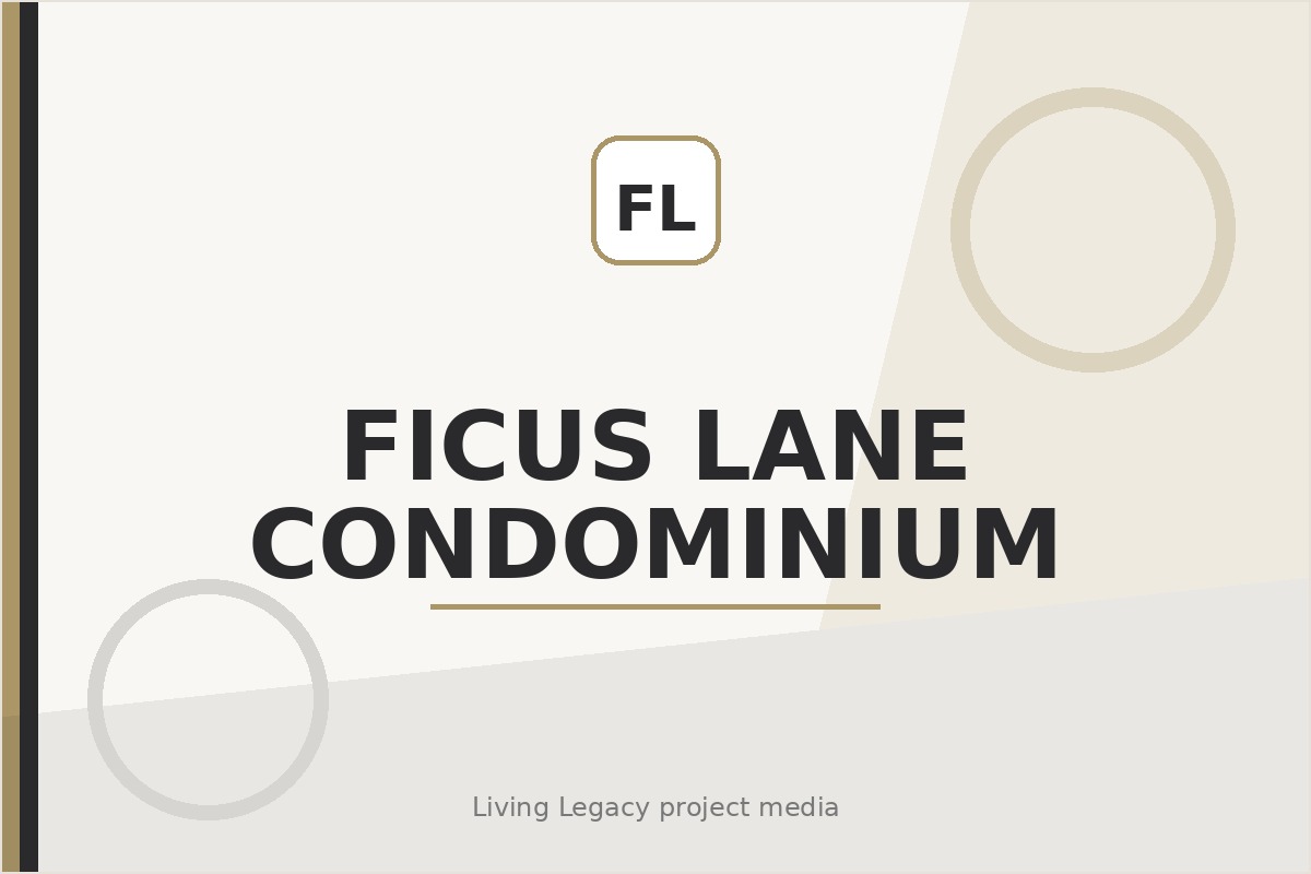 Ficus Lane Condominium project