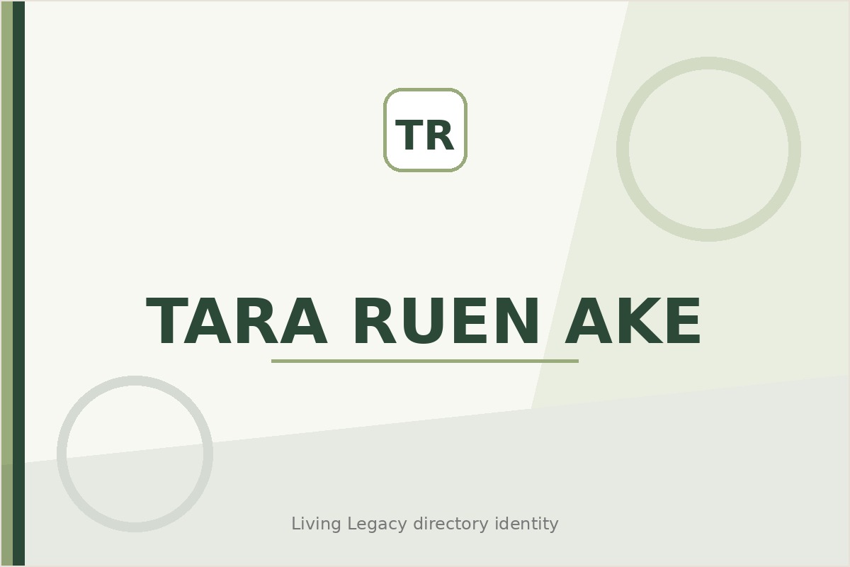 Tara Ruen Ake project