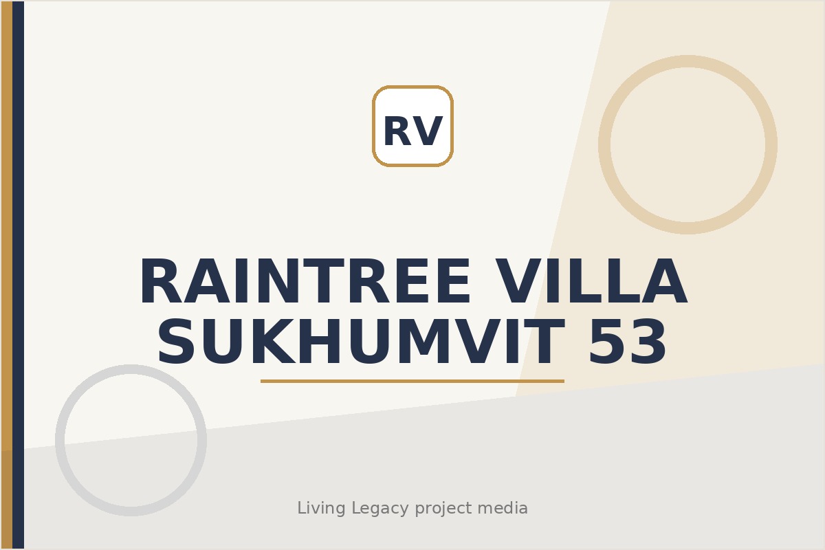 Raintree Villa Sukhumvit 53 project