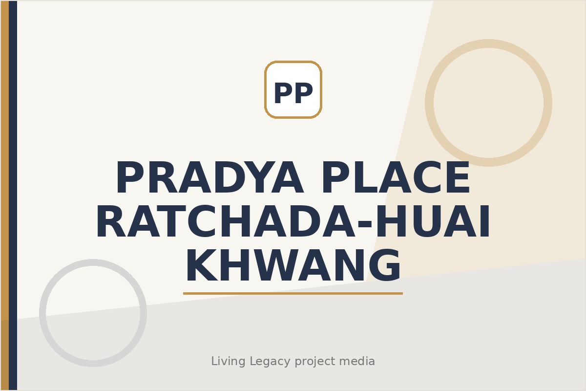 Pradya Place Ratchada-Huai Khwang Condominium project
