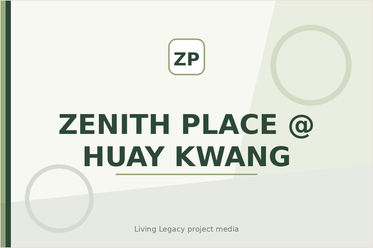 Zenith Place @ Huay Kwang project